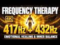 Feeling Stuck, Stressed, Emotionally Drained? 417Hz + 432Hz Deep Healing Meditation for Inner Peace