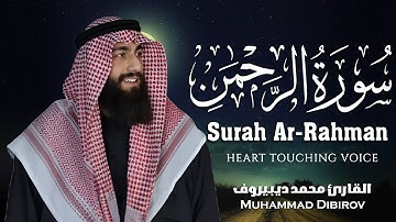 Surah Ar Rahman Muhammad Dibirov القارئ محمد ديبيروف سورة الرحمن راحه وسكينة Muhammad Dibirov