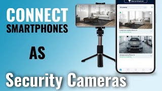 How to use your Android devices as security and surveillance cameras? screenshot 4