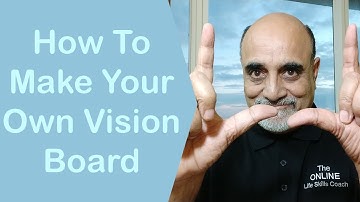 Life Skills - How To Make Your Own Vision Board
