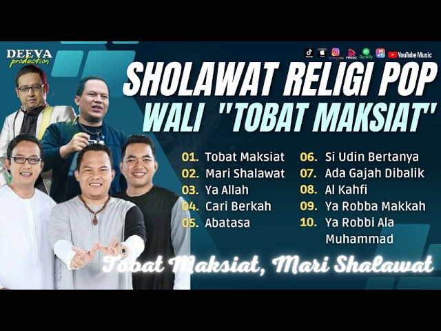 Sholawat Terbaru || Full Album Wali Band Religi Pop || Tobat Maksiat - Mari Shalawat class=