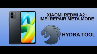 Xiaomi Redmi A2+ (water) IMEI Repair by Hydra Tool