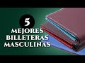 5 mejores billeteras para caballeros (de cuero de calidad y de distintos tipos)