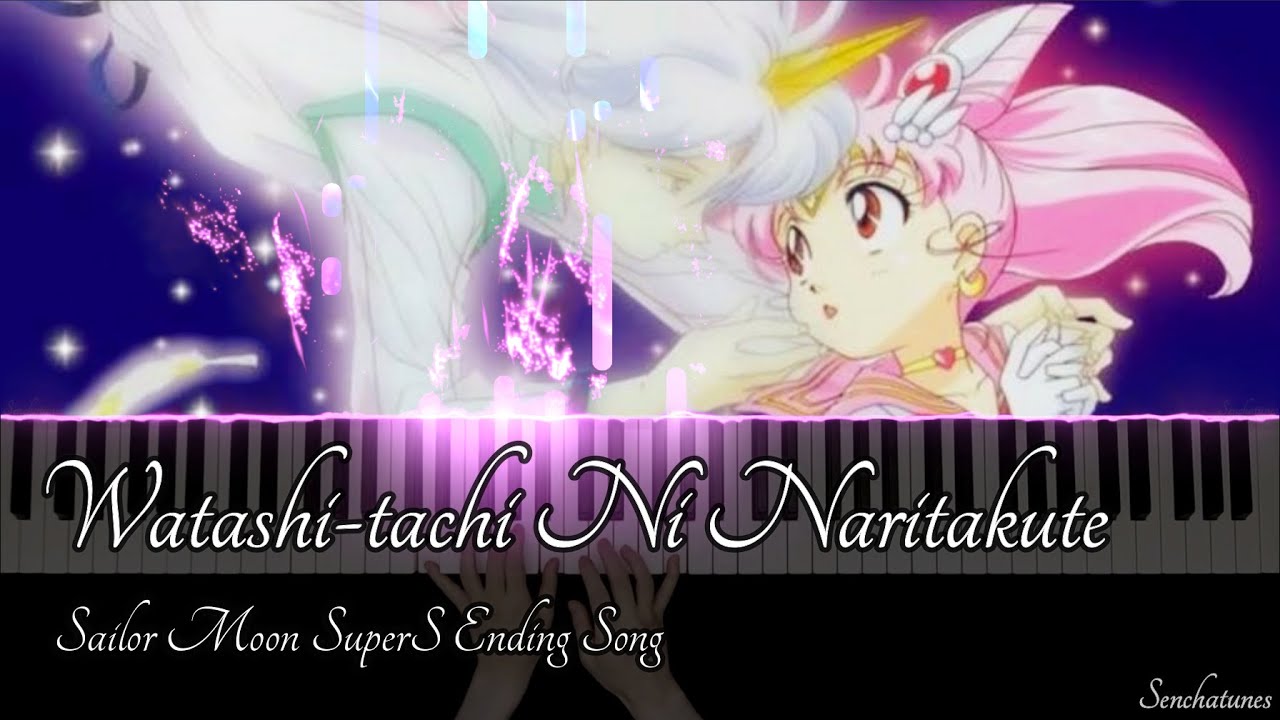 Watashitachi Ni Naritakute 私たちになりたくて [Piano Arrangement] ~ Sailor Moon SuperS and Eternal Ending