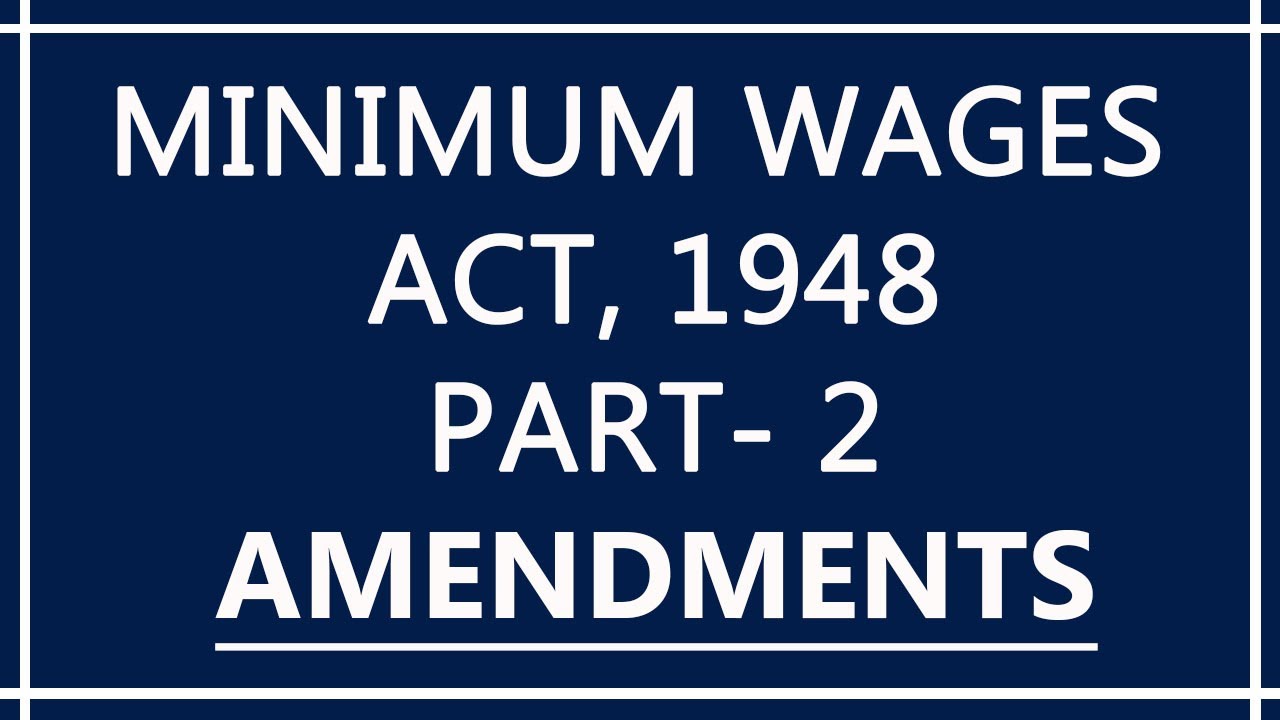 Minimum Wages Act 1948 In Hindi Part 2 With Amendments minimum-wages-act-1948-in-hindi-part-2-with-amendments