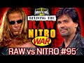 Raw vs Nitro "Reliving The War": Episode 95 - August 4th 1997