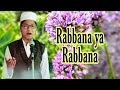 Rabbana ya rabbana hamd     by moshakeel muradabadi s j s