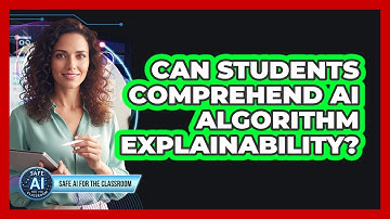 Can Students Comprehend AI Algorithm Explainability?