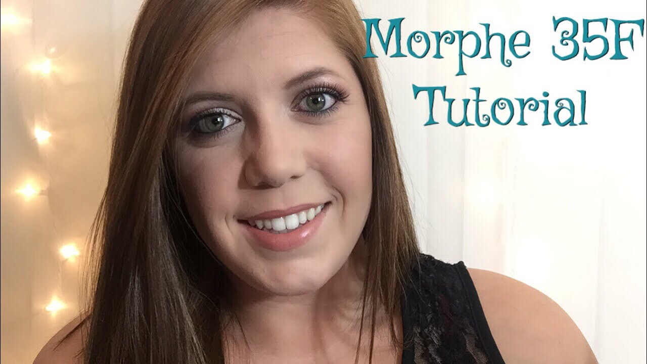 Morphe 35F || Easy Everyday Look || Traci LeAnn