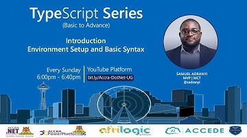 TypeScript Series (Basic - Advance) - Introduction, Environment Setup and Basic Syntax