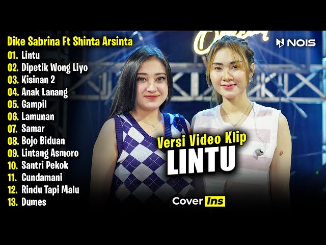 Dike Sabrina Feat. Shinta Arsinta - Lintu | Full Album Terbaru 2024 class=