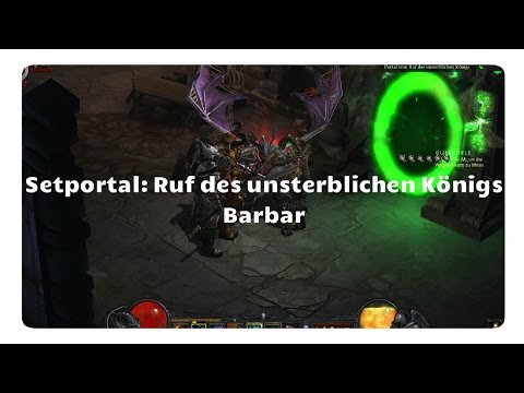 Barbar: Ruf des unsterblichen Königs (Setportal, Setdungeon, Diablo 3)