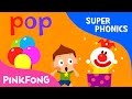 op | Pop! Hop! Bop! | Super Phonics | Pinkfong Songs for Children