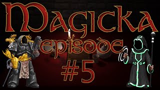 Magicka - Episode 5: THUNDER