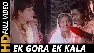 Ek Gora Ek Kala Title