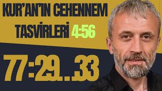 Nisa 56 - Mürselat 2933. Ayetler Ve Cehennem.