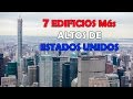 Los 7 Edificios Más Altos de Estados Unidos 2016