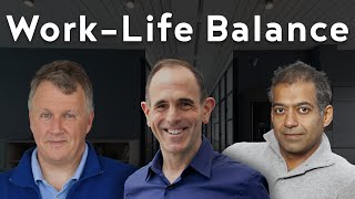 What Naval Ravikant, Paul Graham & Keith Rabois Think About WorkLife Balance