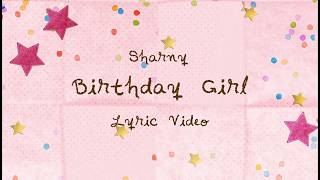 Download lagu Sharny - Birthday Girl (Lyric Video)