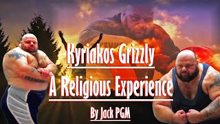 Kyriakos Grizzly - A Religious Experience