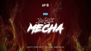 DALE MECHA (REMIX) - MESITA - Lauty Pastor DJ x DJ Nahuel Gonzalez