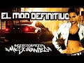 ESTE ES EL MOD DEFINITIVO PARA EL NFS MOST WANTED (2005)