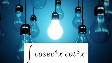 Integration of cosec^4x cot^3x