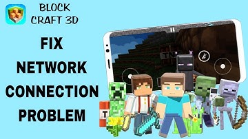How To Fix And Solve Network Connection Problem On Block Craft 3d App | Final Solution