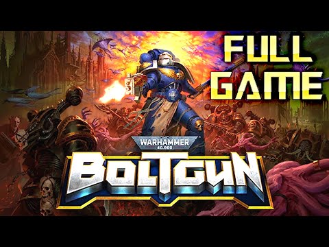 WARHAMMER 40K Boltgun | Full Game Walkthrough | No Commentary