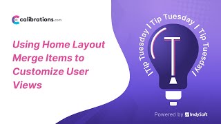 Tip Tuesday - Using Home Layout Merge Items to Customize User Views
