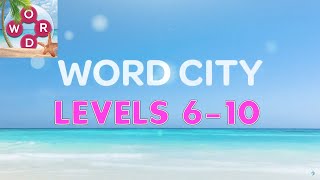 Word City: Connect Word Game Levels 6 - 10 Answers screenshot 4