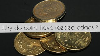 Why do coins have reeded edges ? | In Tamil | Learn with me |