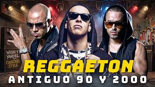 REGGAETON VIEJO Old School Mix 🔥 Daddy Yankee, Don Omar, Plan B, Calle 13 | Best Classic Reggaeton#