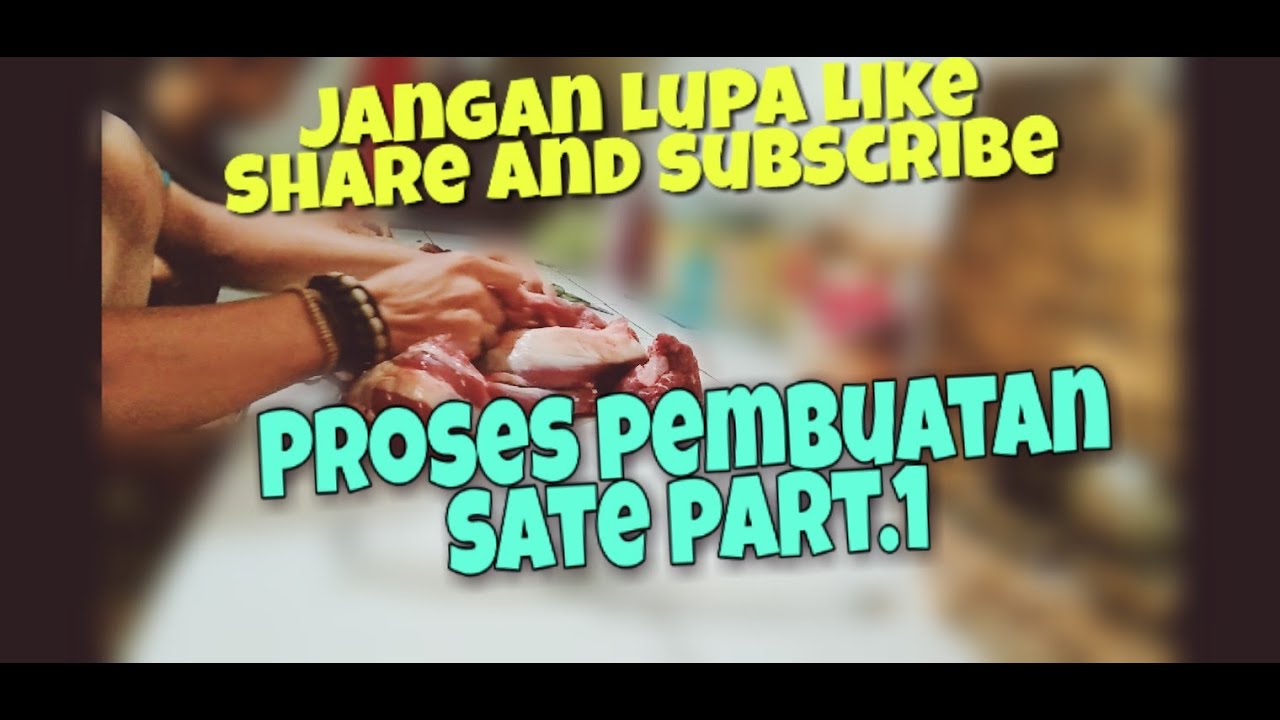 Proses pembuatan sate - YouTube