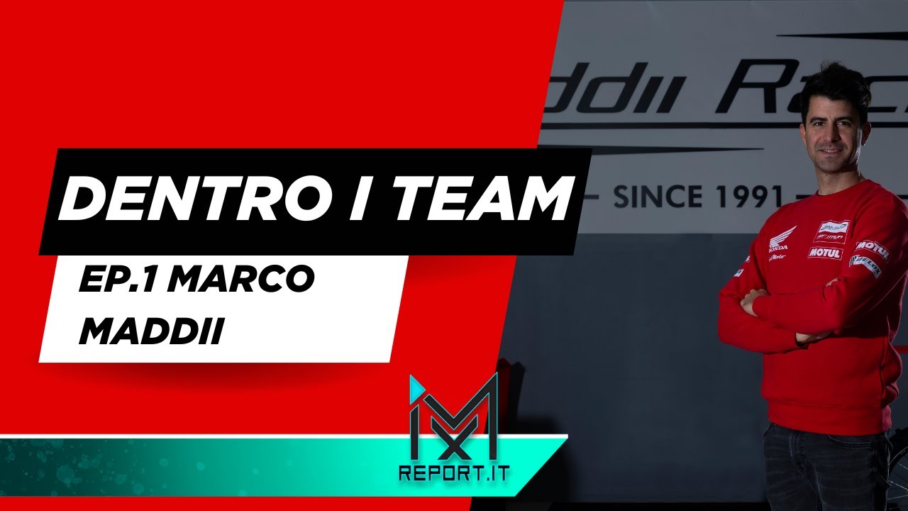 MXReport | Dentro i Team – Ep.1: Marco Maddii (Maddii Racing Team)