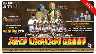 🔴LIVE (siang) PKMJ - ACEP DARTAM GROUP Perhajatan Pa.Bagas/Mmh.Bagas || Karangindah-Bekasi, 06/08/25