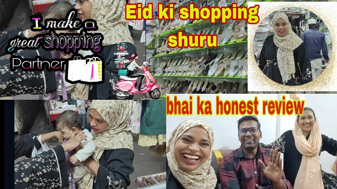Eid Ki shopping shuru 😍/ Bhai Ka Saccha Review 🧐