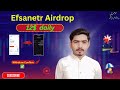 Earn $12 Daily Without Investment | Efsanetr Airdrop | Live Withdrawal Proof