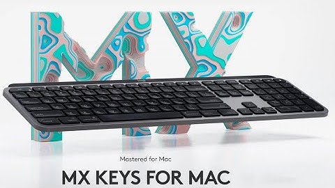 LOGITECH MX KEYS FOR MAC UNBOXING