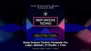 Deep Groove Techno Template Ableton Live Deep House Garage Electronic Music