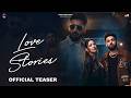 Love Stories Official Teaser Anmol Sama One Latest Punjabi Songs 2026 Anmol Sama Music mp3