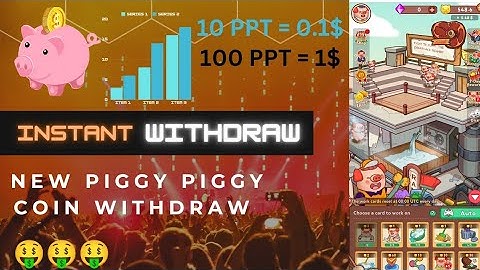 Piggypiggy $PPT instant token withdraw | $2 Per Day Claim | $PPT New Airdrop Claim | 10 $PPT = 0.1$