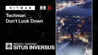 Hitman 3 | Hokkaido | Situs Inversus — Techman, Dont Look Down