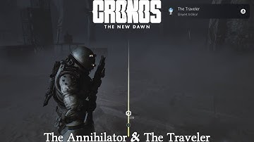 Cronos: The New Dawn - The Annihilator & The Traveler