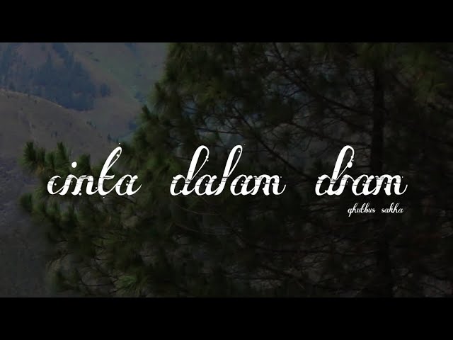 qhutbus sakha — cinta dalam diam — lyrics video class=