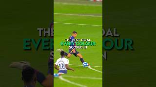 The best goal scored in every colour | part 1