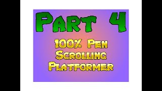 100% Pen Scrolling Platformer Tutorial Part 4 | Lava, Trampolines, Curved Corners - Scratch Tutorial