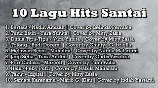 Lagu Santai Hits Kumpulan Cover Lagu Oleh Tami Aulia Indah Yastami Mitty Zasia Dll MP3
