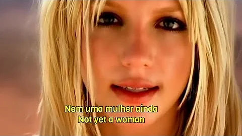 Britney Spears - I'm Not a Girl, Not Yet a Woman (Tradução/Legendado)