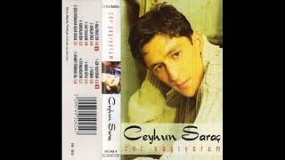 Ceyhun Saraç - Zor Yaşıyorum - 1999